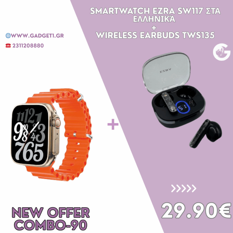 Combo-90 Smartwatch Ezra SW117 στα Ελληνικά + Wireless Earbuds TWS135